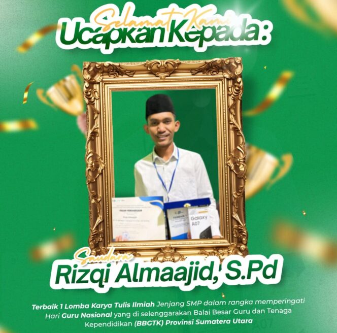 
					Rizqi Almaajid, S.Pd Raih Terbaik 1 Lomba Karya Tulis Ilmiah BBGTK Sumut pada Peringatan Hari Guru Nasional 2025