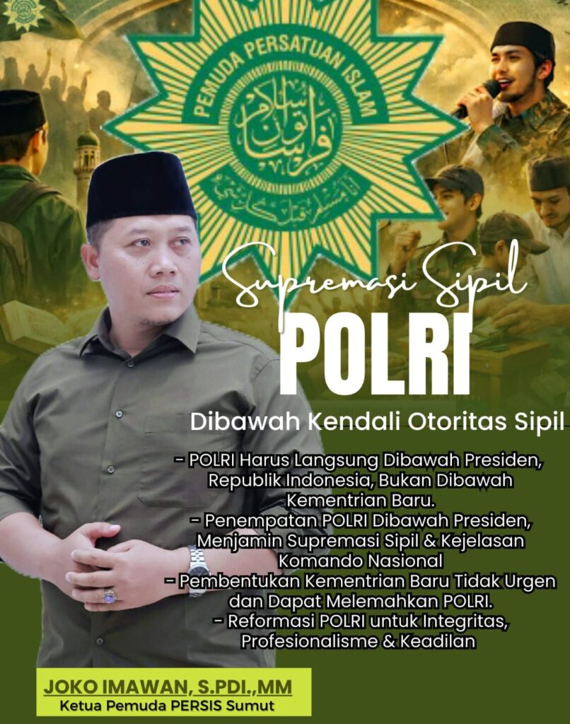 Tolak Kementerian Baru, Ketua Pemuda Persis Sumut Sebut Polri di Bawah Presiden Sudah Ideal