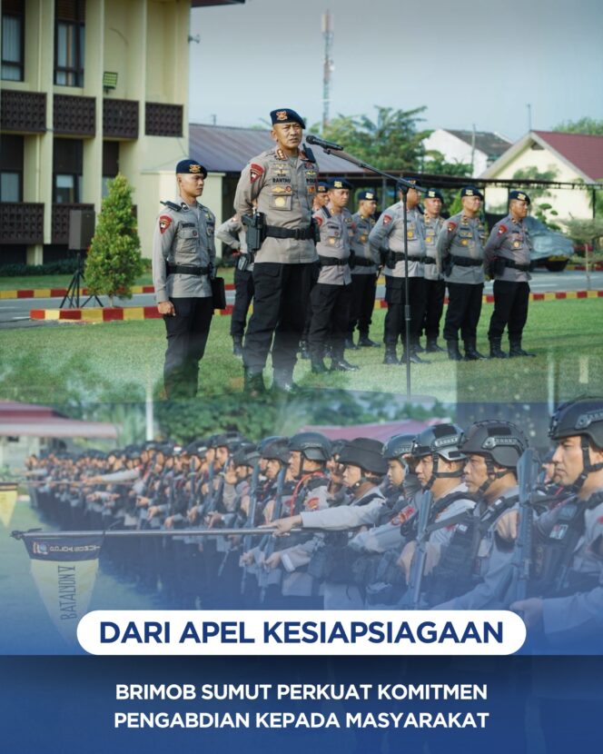 
					Dari Apel Kesiapsiagaan, Brimob Sumut Perkuat Komitmen Pengabdian kepada Masyarakat